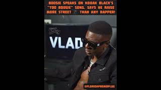 @Officialboosie1  speaks on @KodakBlack song he made for him! “Too Boosie” 😳