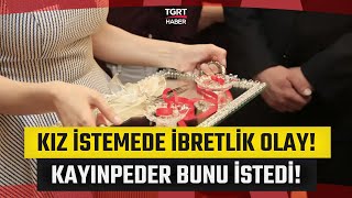 Kız İstemede İbretlik Olay Kayınpeder Damattan Bunu İstedi - Tgrt Haber