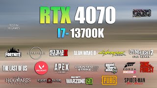 RTX 4070 + I7 13700K : Test in 18 Games   RTX 4070 Gaming