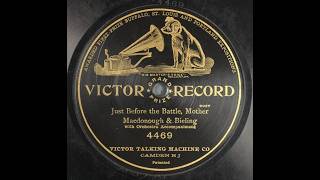'Just Before The Battle, Mother' George F. Root song (Harry Macdonough & John Bieling) Victor 78 rpm