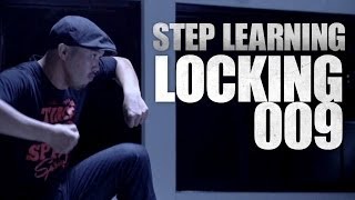 LOCKING 009 | STEP LEARNING - Dance Tutorials