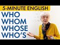 5minute english who whom whose whos