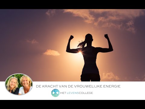 Video: Over Vrouwelijke Energie Of Wat Vrouwen Meestal Niet Opmerken