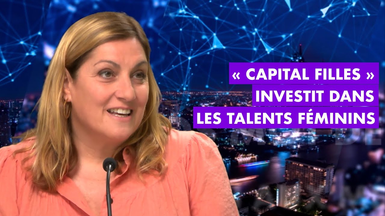 "Capital Filles" investit dans les talents féminins YouTube