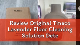 Review Original Tineco Lavender Floor Cleaning Solution Detergent Fluid *Local SG Stocks