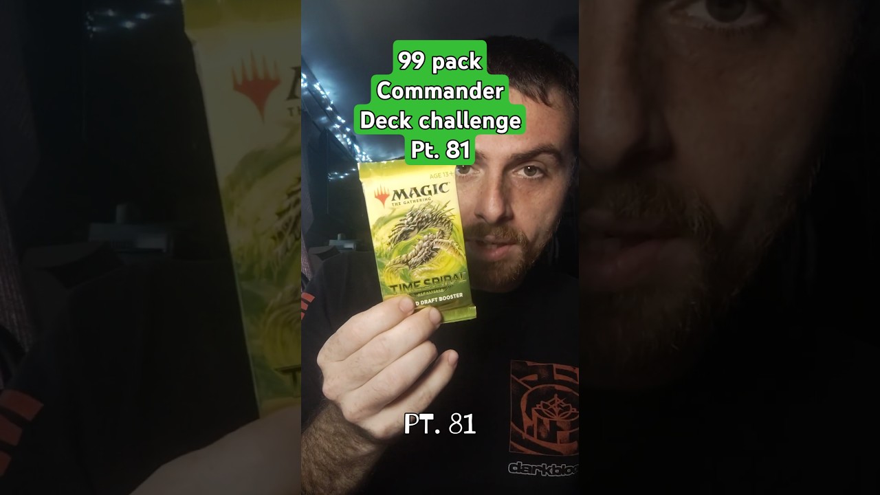 99 pack commander deck challenge pt 81 