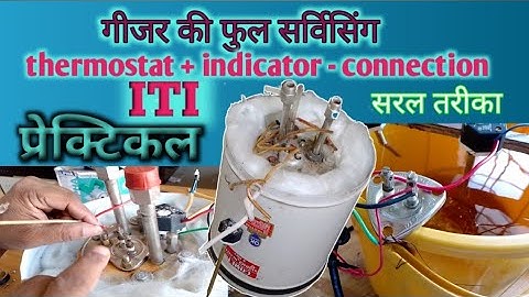 geyser servicing , connection practical