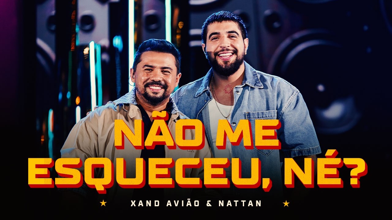 Capa do vídeo Não Me Esqueceu, Né? (Part. Xand Avião)