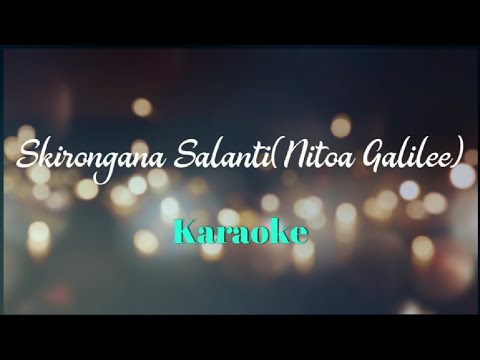 Skirongana Salanti by Isaia  Nitoa Galilee  Track  Karaoke  Instrumental