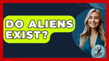 Do Aliens Exist? - Philosophy Beyond