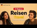 🇩🇪 Reisen — Travel | A1 German Podcast | Learn German Daily EP 01.