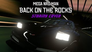 Initial D - BACK ON THE ROCKS (Stormy Cover)