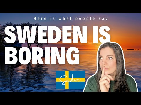 Sweden is boring | Life in Sweden