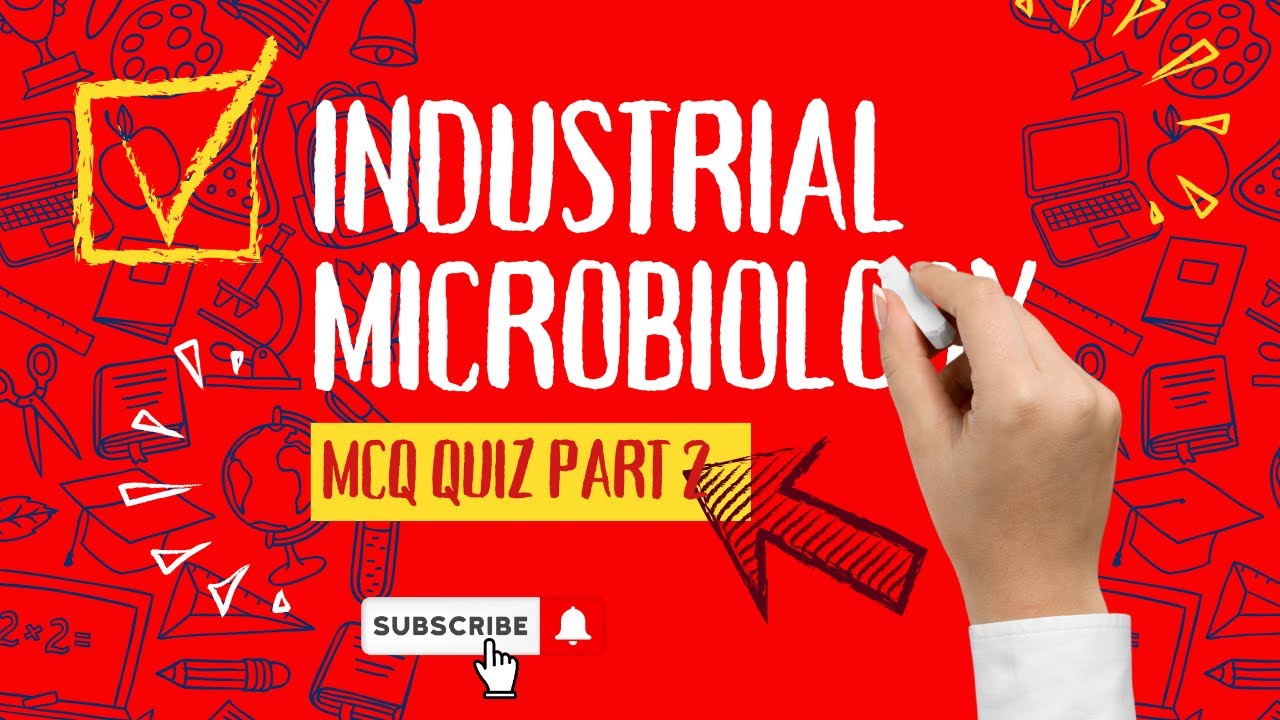 Industrial Microbiology MCQs Quiz | Part 2 | LabMate | Exam Revision & Practice