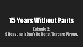 15 Years Without Pants - Running a Virtual Studio: Episode 2/5