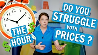 Can I Charge By the Hour for House Cleaning  Pricing Your Business for Success
