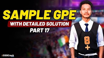 Sample GPE With Detailed Solution For SSB Interview - Part 17