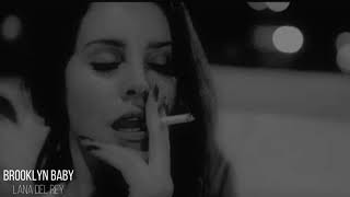 Brooklyn Baby - Lana del Rey /Slowed + Reverb/ 1 hora