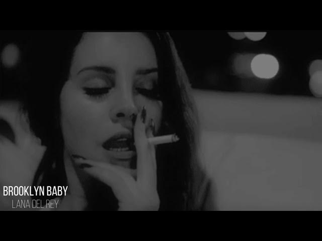Brooklyn Baby - Lana del Rey /Slowed + Reverb/ 1 hora