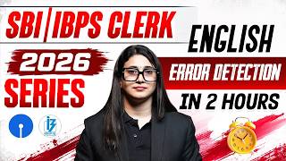 SBI / IBPS Clerk 2026 English Error Detection 🔥 | Error Detection in 2 Hours | by Rubaika Ma'am