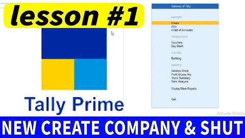 How to Create Company, Select & Shut Company in Tally Prime | Tally Tutorial in Hindi | 2022 |