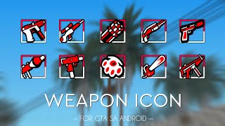 SHARE‼️ WEAPON ICON FOR GTA SA ANDROID