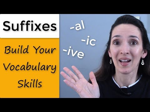 Suffixes -AL, -IVE, -IC 👩‍🎓 Learn Word Parts in English 👨‍🎓 Build Vocabulary Skills