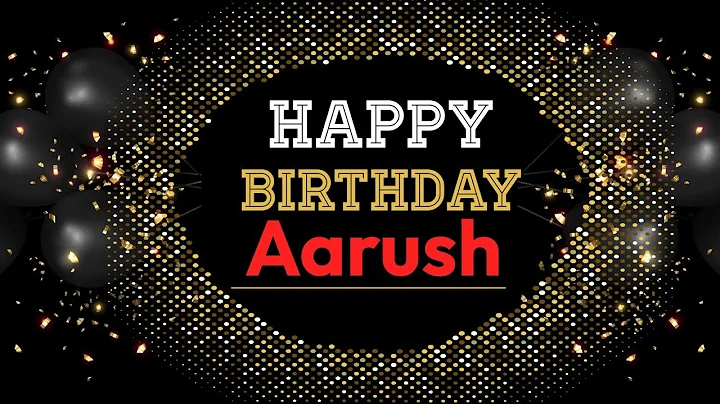 Aarush Happy Birthday | Birthday Songs with name | Birthday Reel |Janamdin | Janmdin | #Ad4beloved