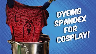 How To Dye Spandex For Cosplay Tutorial