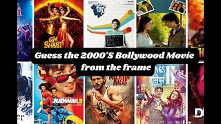 Full Guess the Bollywood Movie by Frames | 2000s Movies | Bollywood Quiz Guide