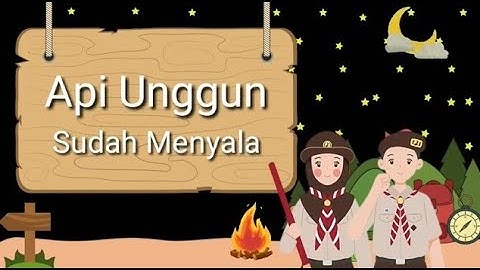 Lirik Api Unggun Sudah Menyala