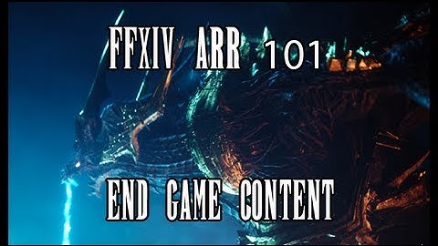 FFXIV ARR 101 Episode 42: What End Game Content Will There Be?