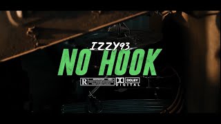 Izzy93 - No Hook (Official Music Video)
