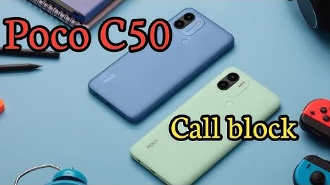 How To Block Contact Poco C50, Call Block , Call Block Setting Poco C50,