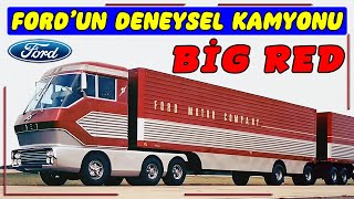 Ford Big Red Kamyonun Hikayesi : Türbin Motorlu Efsane Kamyonun Üretimi Neden Durdu?