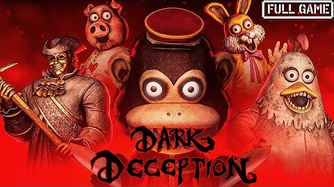DARK DECEPTION | Full Game Walkthrough | All Chapters | No Commentary