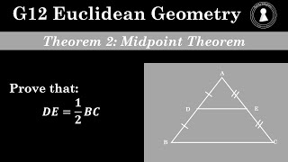 Grade 12 Euclidean Geometry | Theorem 2 | Midpoint Theorem