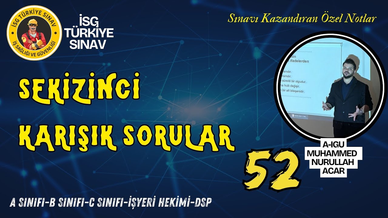 52. Konu - Sekizinci Karışık Sorular - 2026 isg ders notları