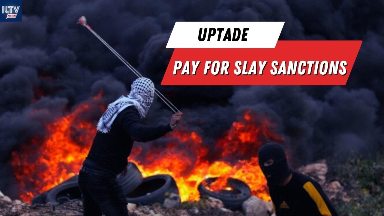 Sanctions on Pay For Slay Financial Bodies