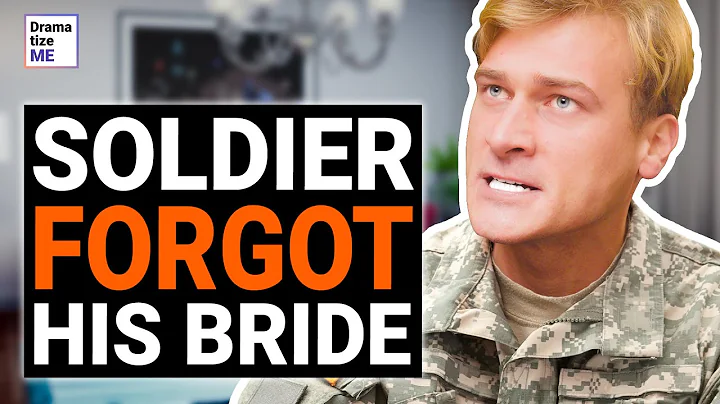 SOLDIER FORGOT His BRIDE After ARMY | @DramatizeMe - DayDayNews