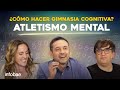 Tu mente también se entrena (y casi nadie lo hace)