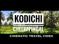 Kodichi cheerppingal  cinematic travel  spend with nj cinematic travel