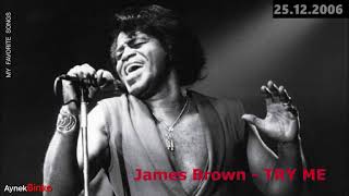 TRY ME - James Brown