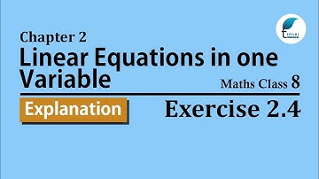 NCERT Solutions for Class 8 Maths Chapter 2 Exercise 2.4