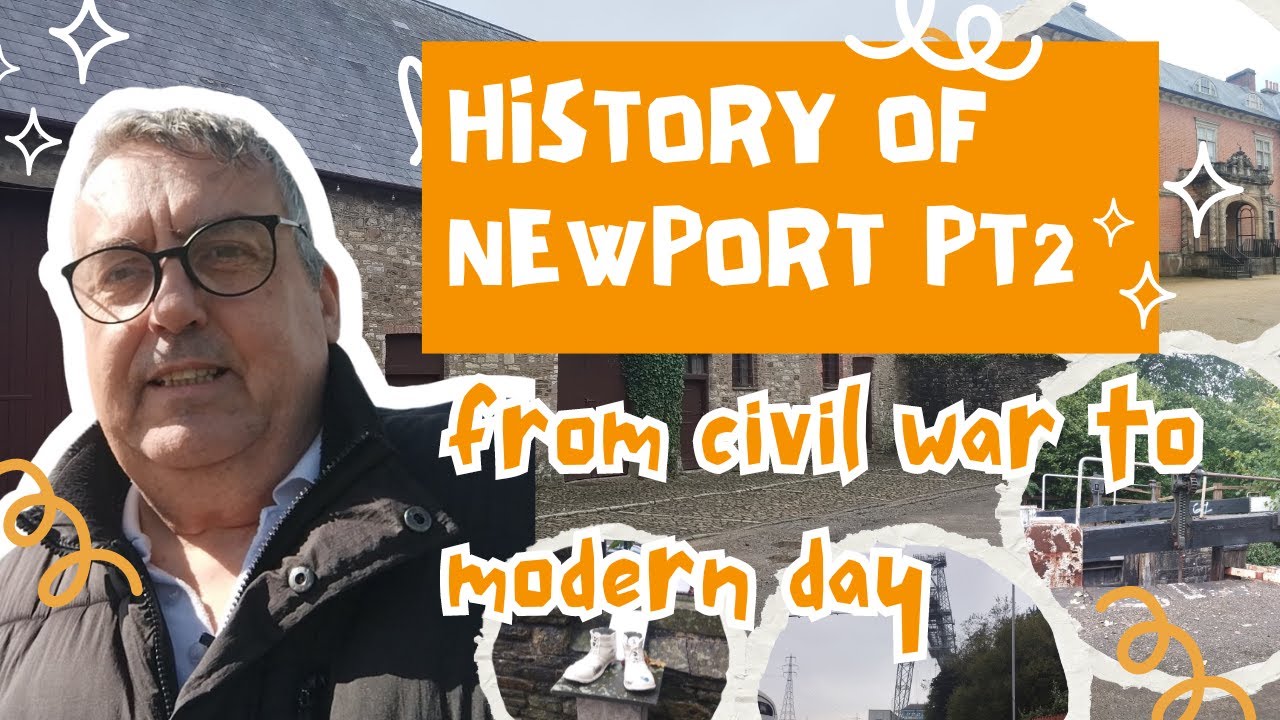 History of Newport Part 2 - Civil War to Modern Day