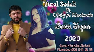 Tural Sedali ft Ulviyye Hacizade - Bexti Yazan Qare Yazib 2020 (REMIX) Resimi