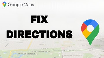 How To Fix And Solve Google Maps Directions | Final Solution