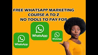 Free Complete WhatsApp Marketing Course: A to Z screenshot 5