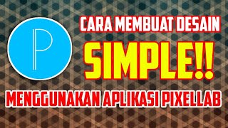 Cara membuat desain stiker aplikasi pixellab