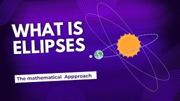 “Ellipses Explained: From Basics to Real-Life Applications”